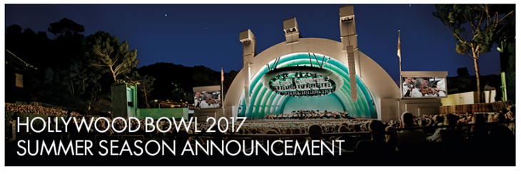 Hollywood Bowl 2017 Season Line-up