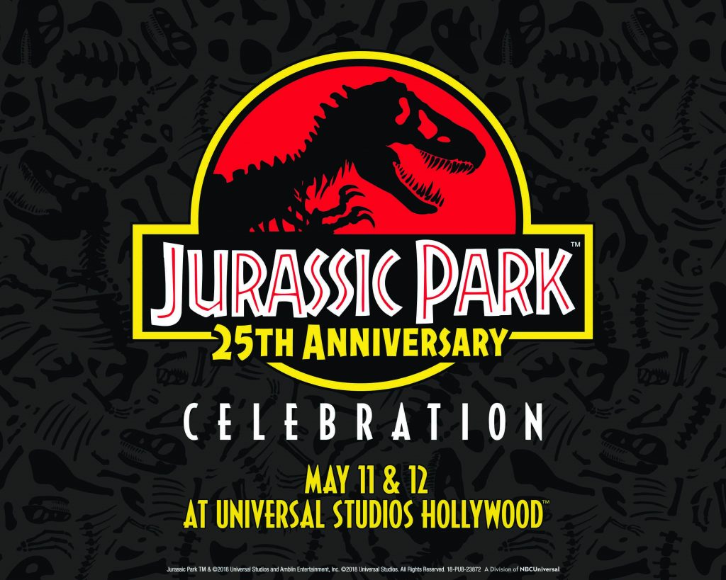 The 25th Anniversary Celebration of Jurassic Park! Happening at Universal Studios May 11 & 12