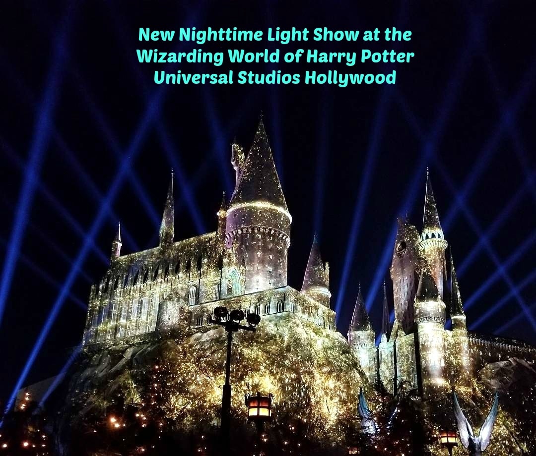 New Nighttime Light Show at the Wizarding World of Harry Potter Universal Studios Hollywood