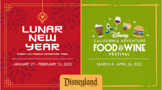 Lunar New Year and Disney California Adventure Food & Wine Festival Returning to Disneyland Resort in 2022