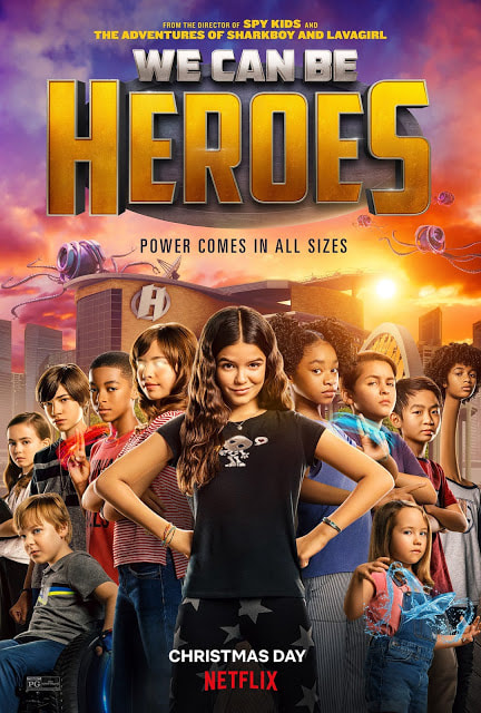 We Can Be Heroes streaming on Netflix December 25th